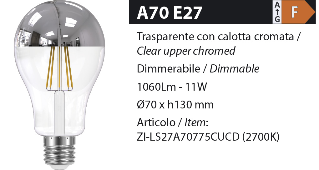 ZERODUE Industrial - A70 E27 Trasparente con calotta cromata - Dimmerabile