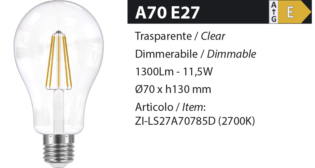 ZERODUE Industrial - A70 E27 Trasparente - Dimmerabile